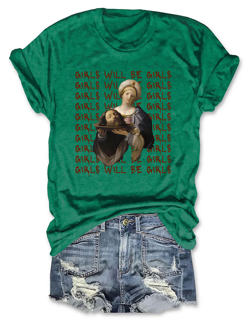 Girls Will Be Girls T-shirt