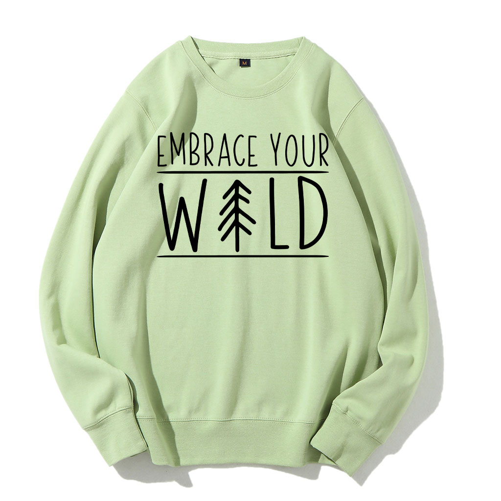 Embrace Your Wild Sweatshirt