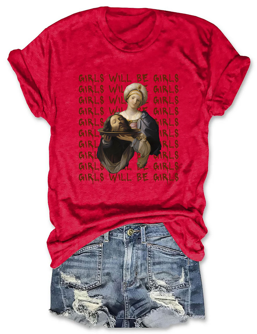 Girls Will Be Girls T-shirt