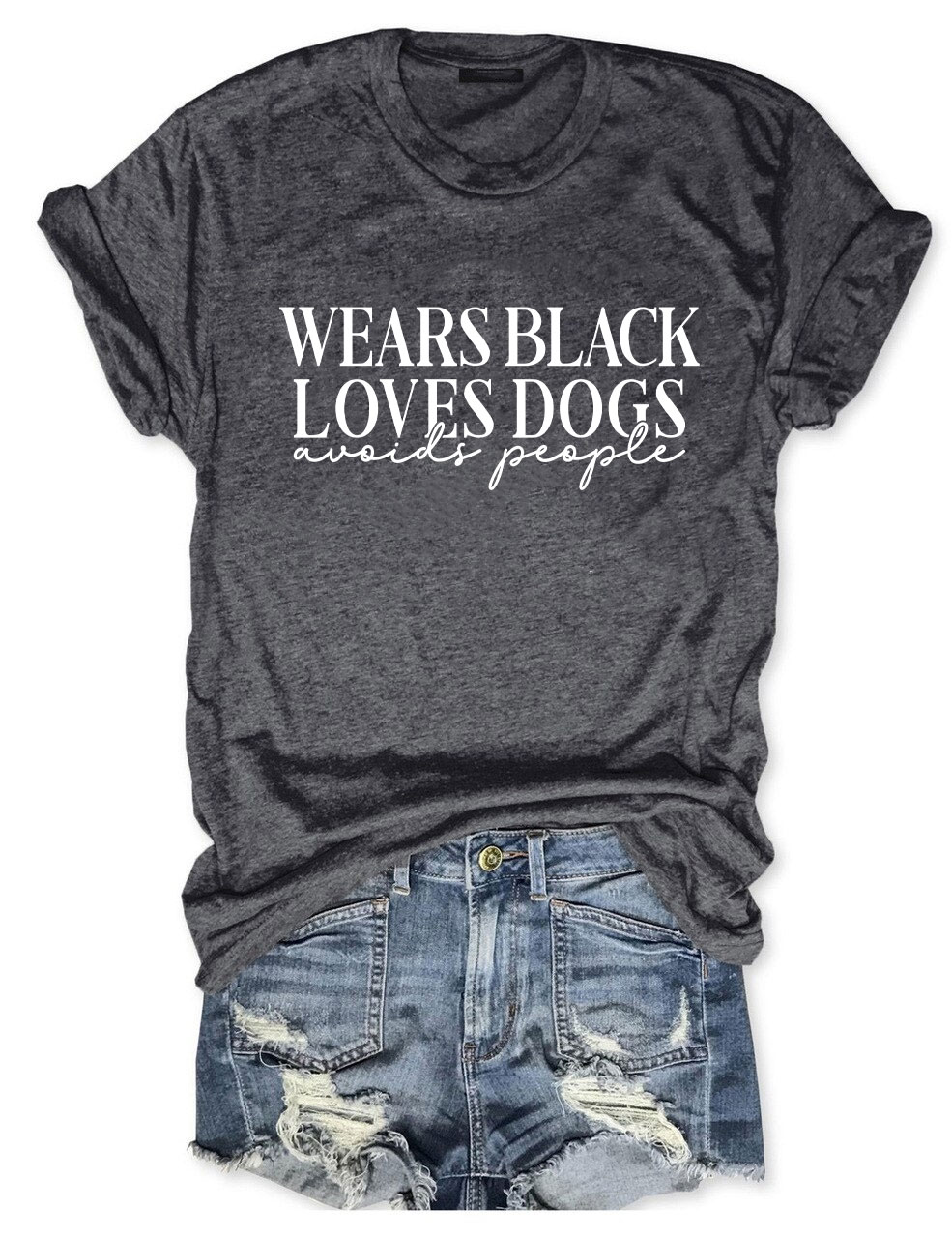 Wears Black loves Dogs avoids People Funny T-shirt