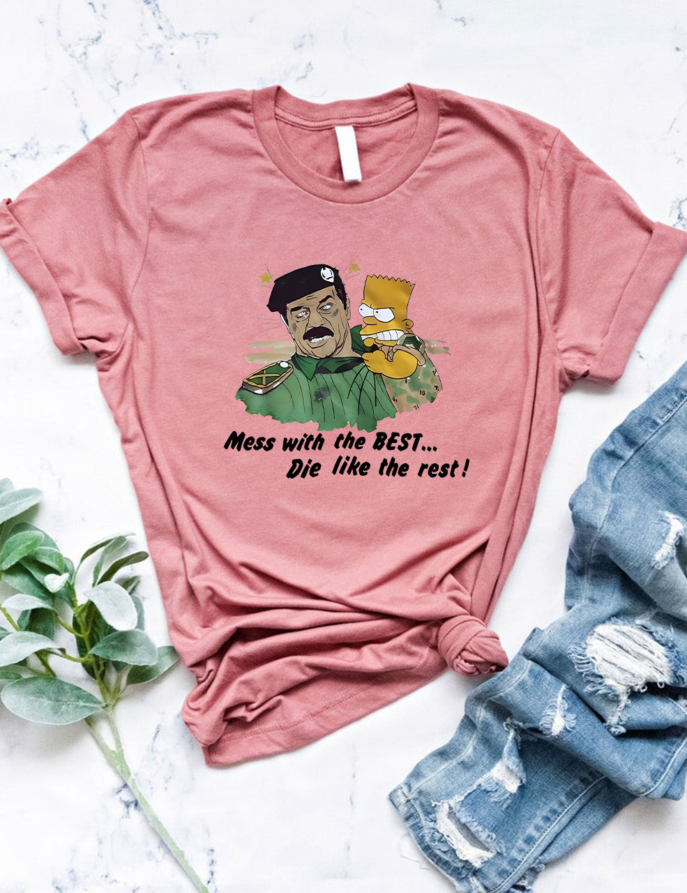 Bart vs Saddam Hussein Mess With The Best Die Like The Rest Funny T-Shirt