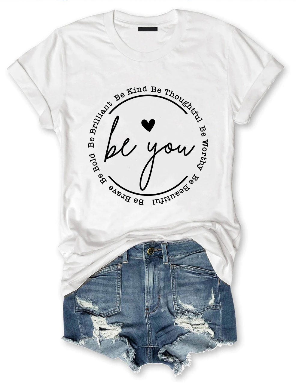 Be you T-shirt