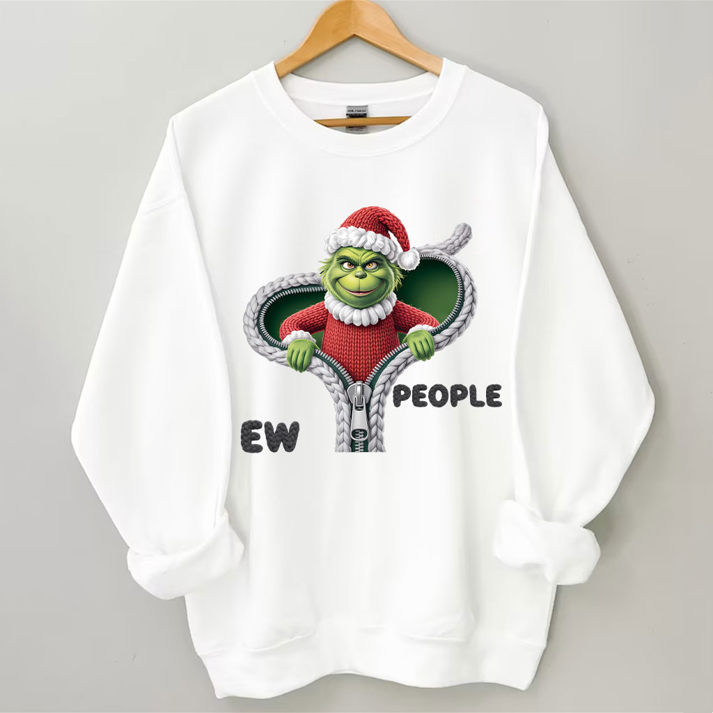 Ew People Green Monster Funny Grinch Sweatshirt