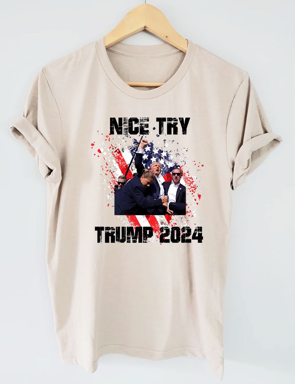 Nice Try Donald Trump Assassination T-shirt
