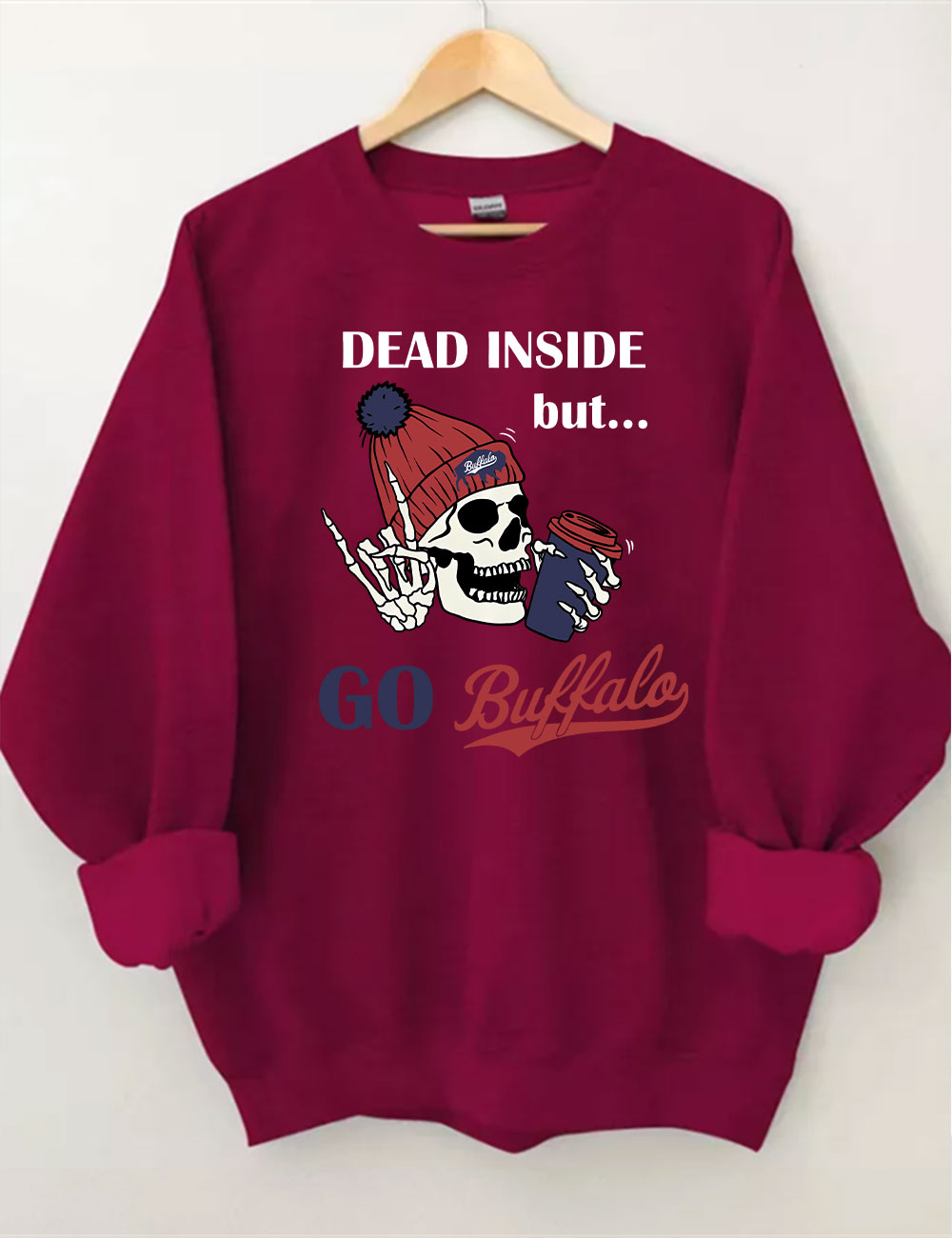 Dead Inside But Go Buffalo Sweatshirt
