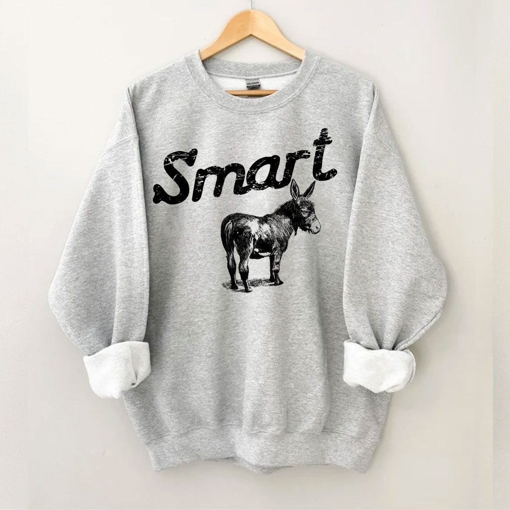 Smart Ass Donkey Sweatshirt
