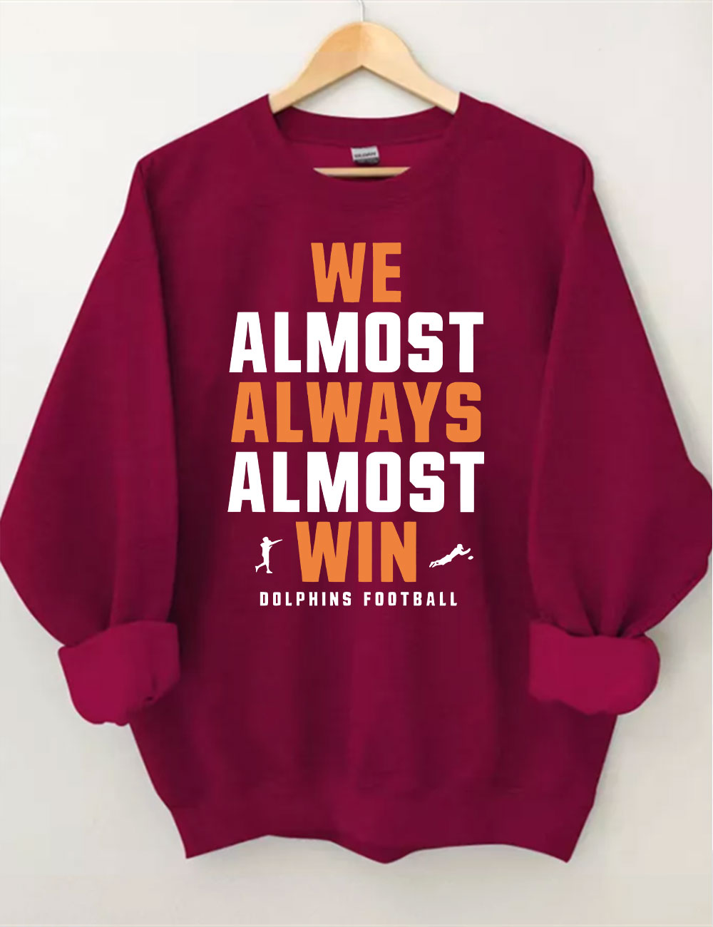 We Almost Always Almost Win Miami Dolphins Football Sweatshirt