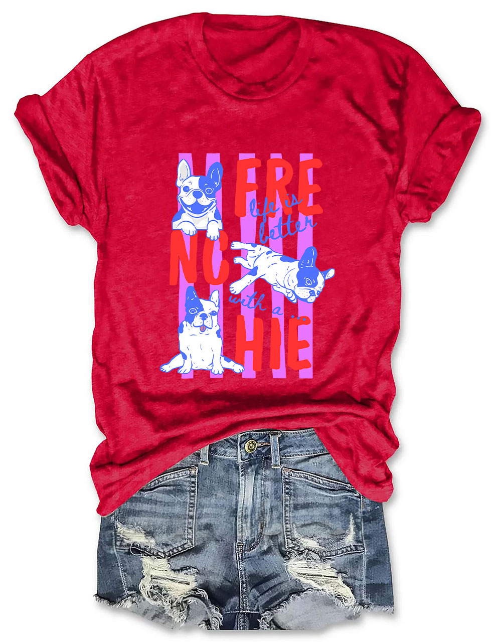 Life is Better French Bulldog T-shirt