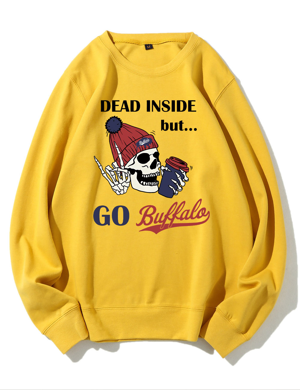 Dead Inside But Go Buffalo Sweatshirt