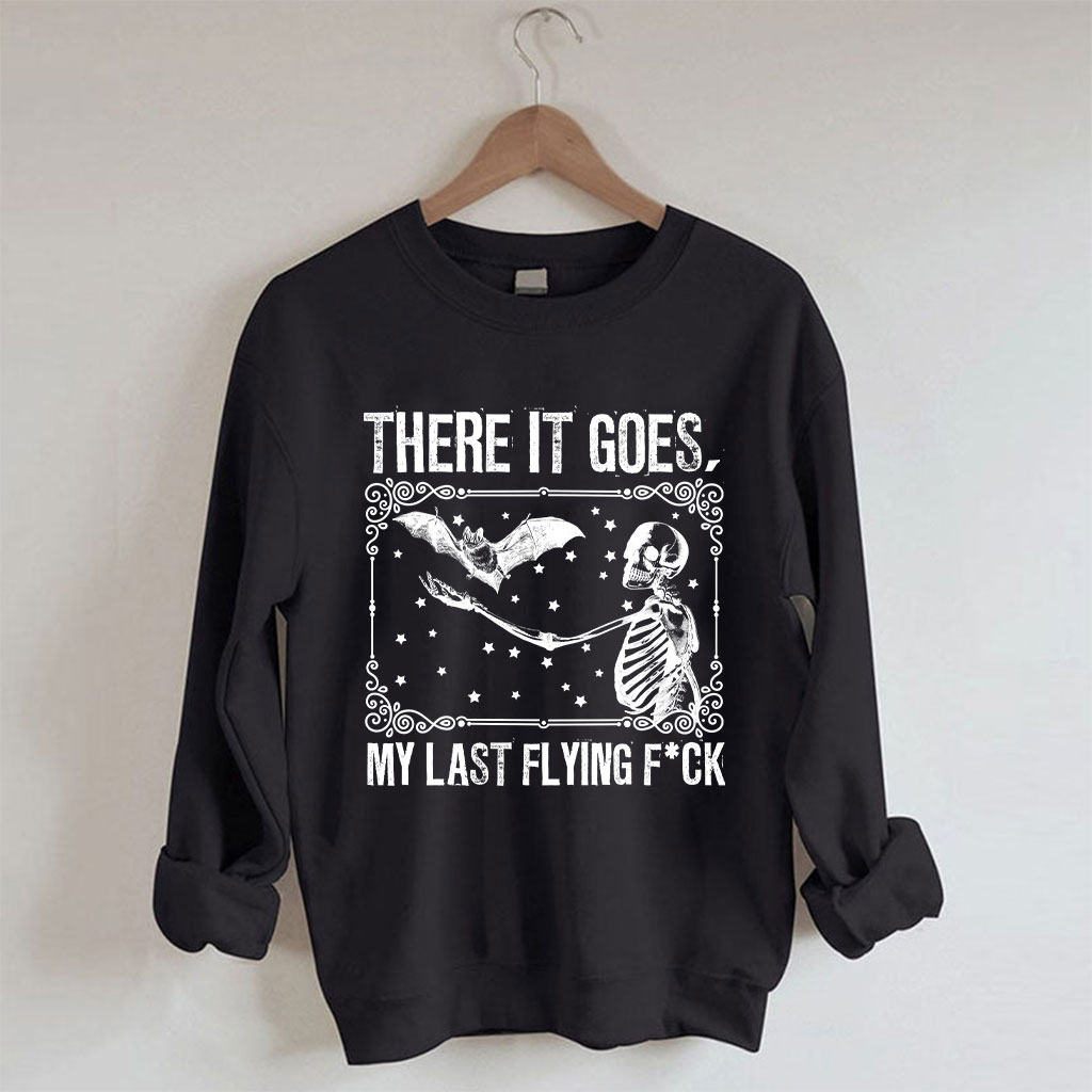 There It Goes, My Last Funny Halloween Sweatshirt