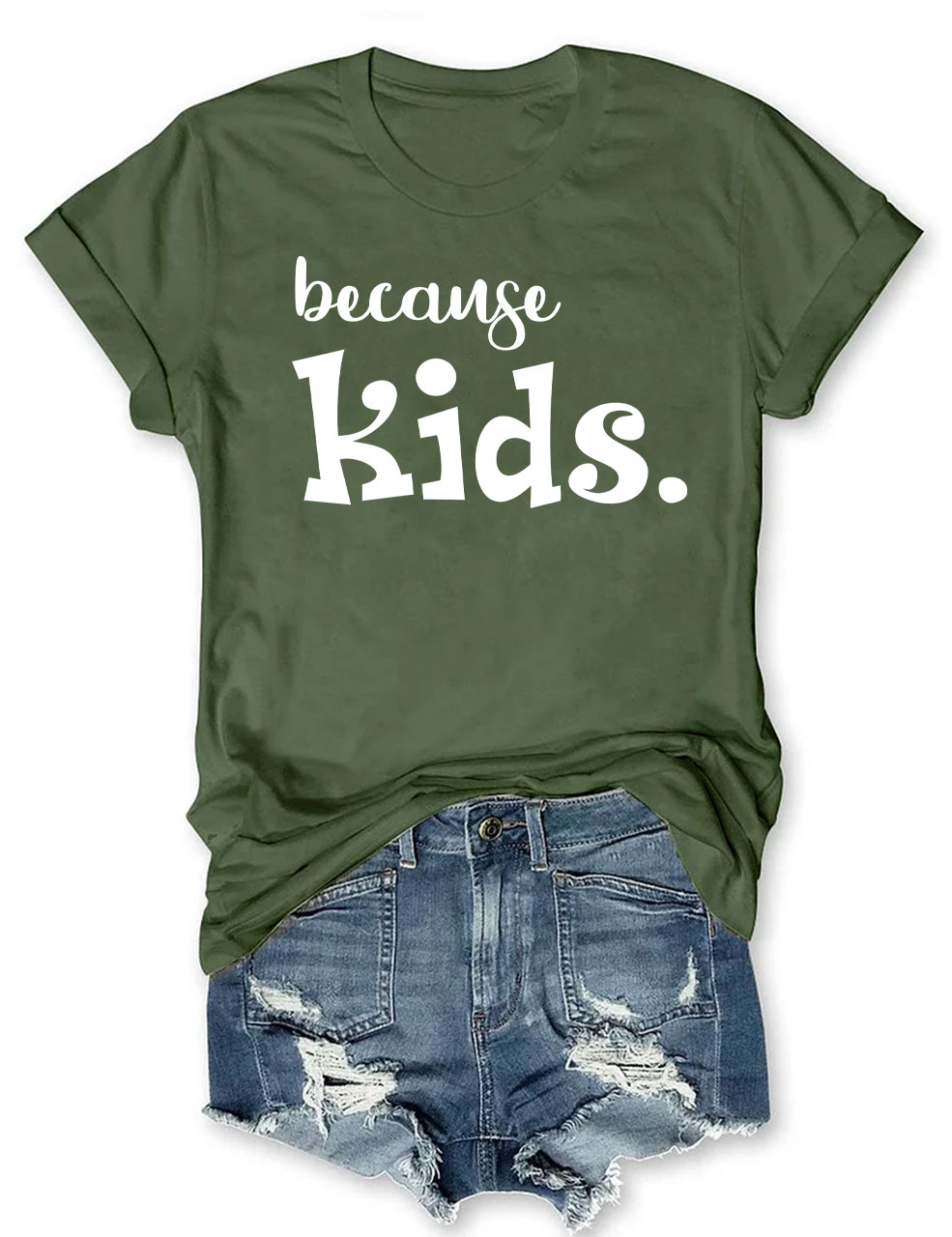 Because Kids T-shirt
