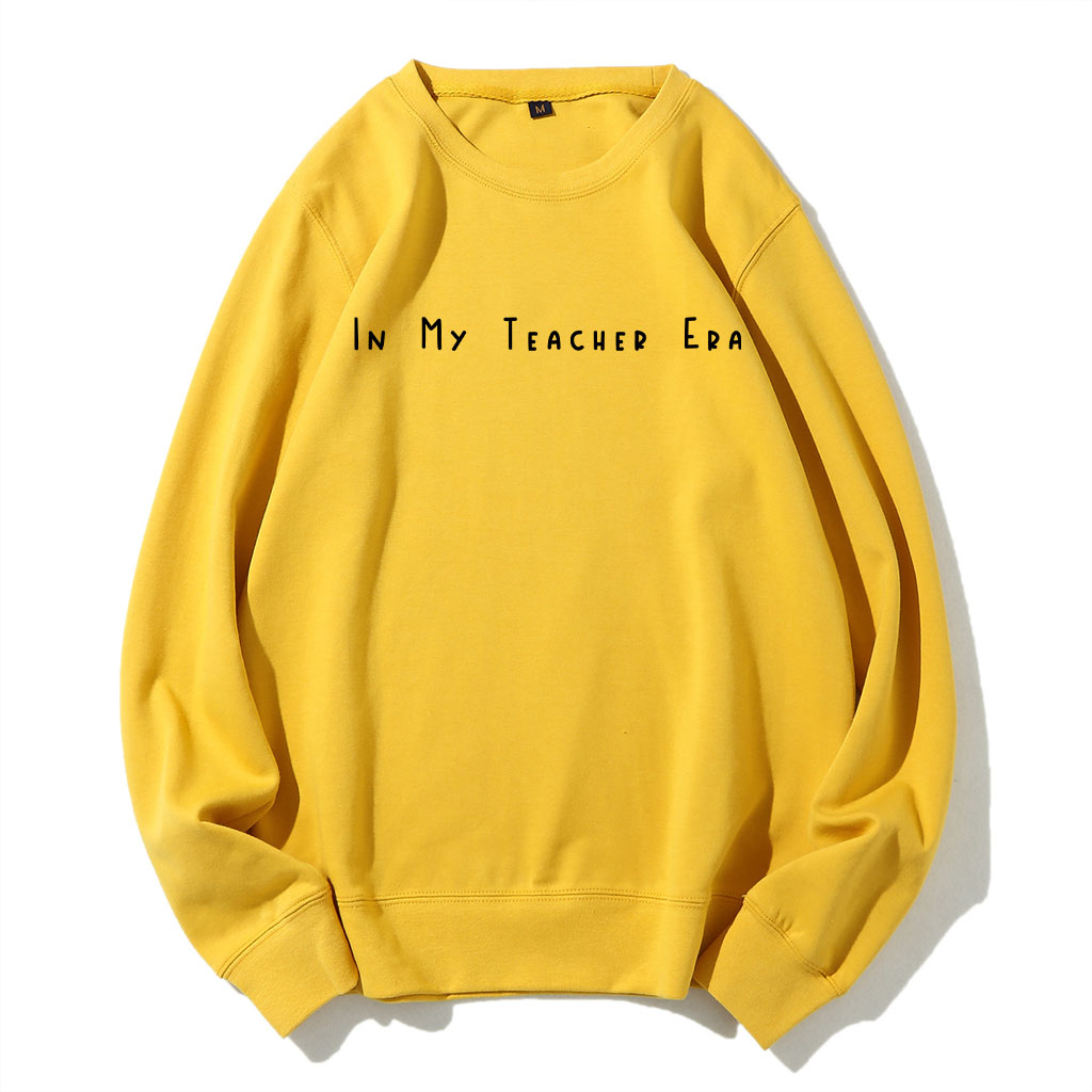 In My Teacher Era Sweatshirt