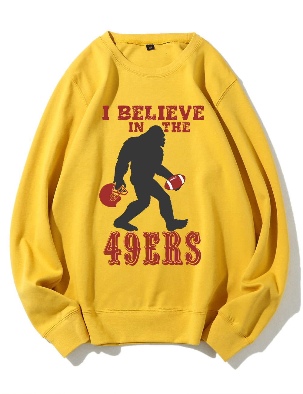 I Believe in the 49ers BigFoot San Francisco Football Sweatshirt