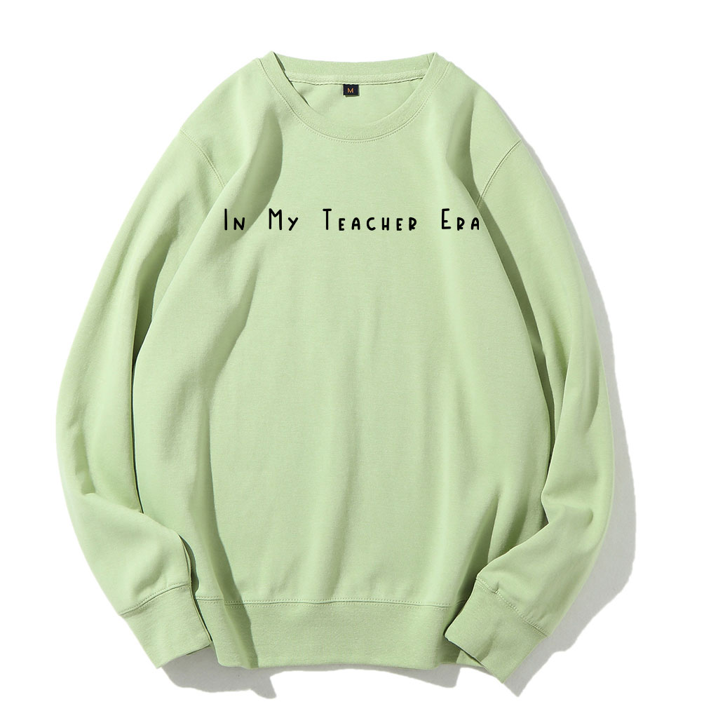 In My Teacher Era Sweatshirt