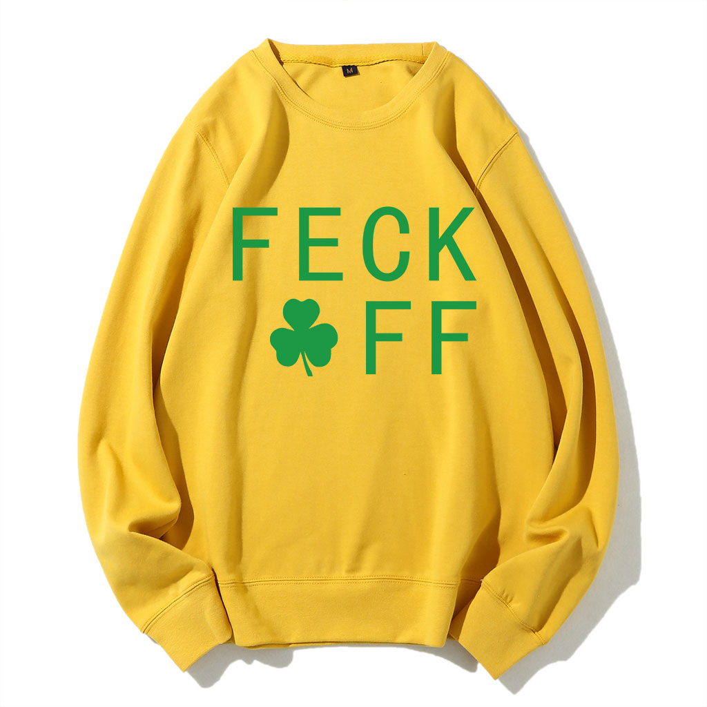 FECK OFF St Patrick's Day Sweatshirt