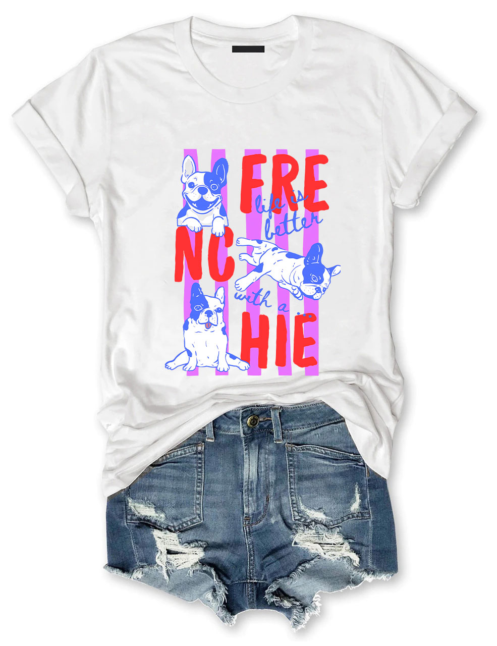 Life is Better French Bulldog T-shirt