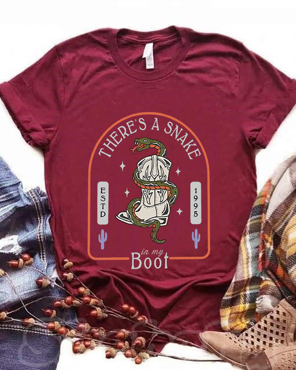 There's A Snake In My Boot T-shirt