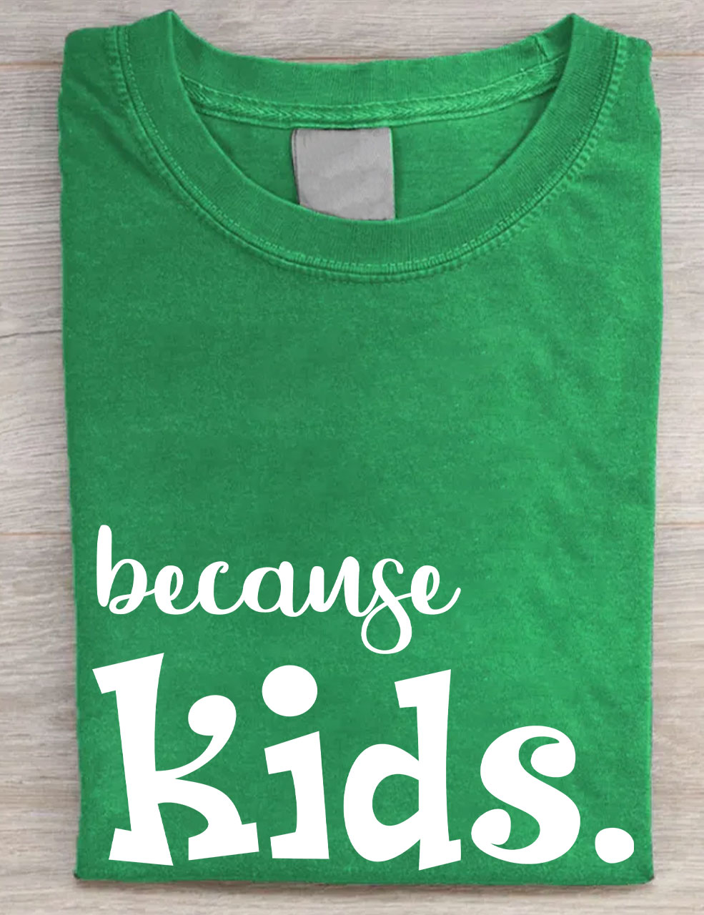 Because Kids T-shirt