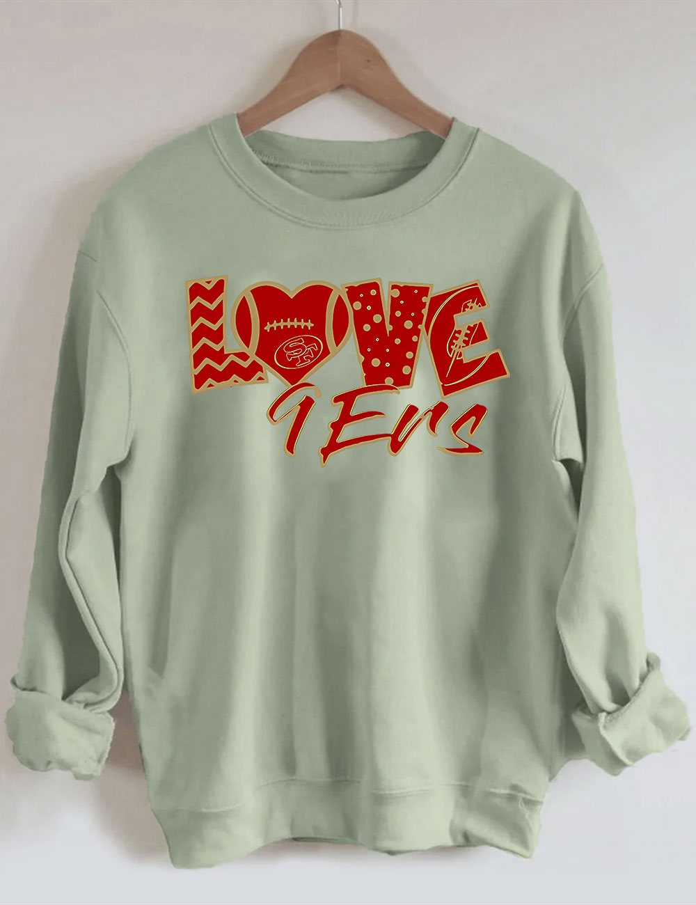 Love 9ers San Francisco Football Sweatshirt