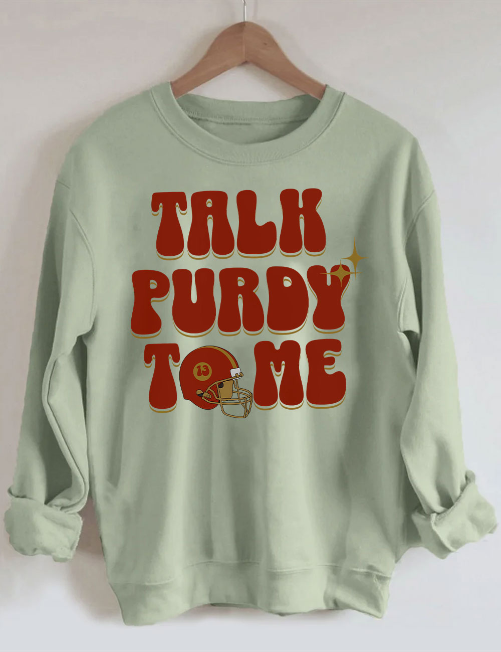 Talk Purdy To Me San Francisco 49ERS Football Sweatshirt