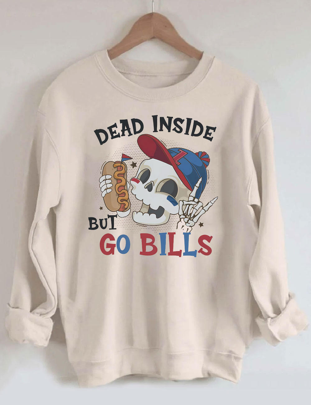 Dead Inside But Go Bills Sweatshirt
