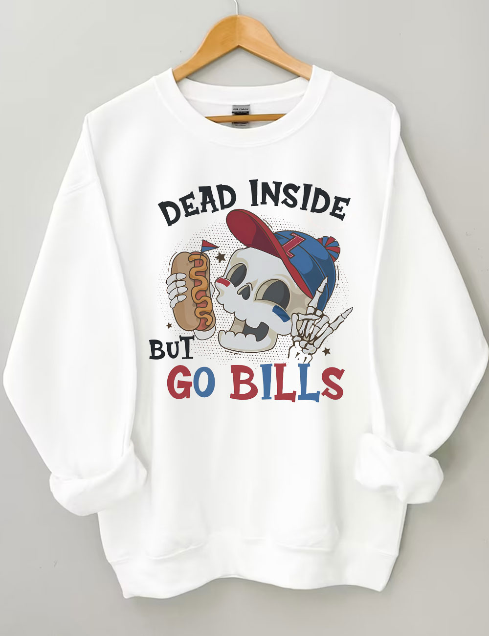 Dead Inside But Go Bills Sweatshirt