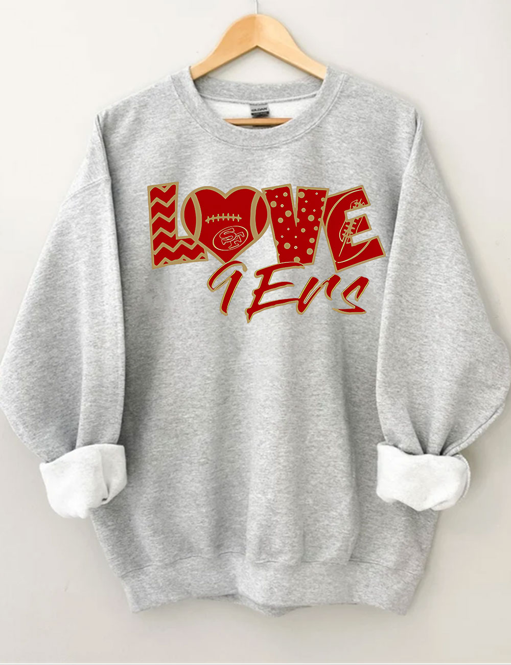 Love 9ers San Francisco Football Sweatshirt