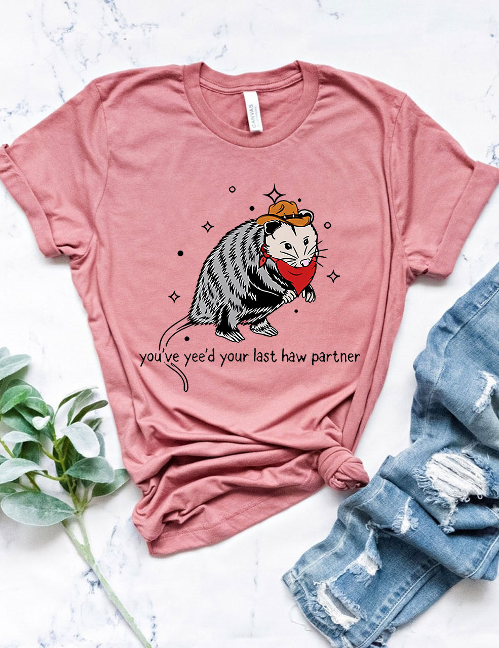 You Just Yee'd Your Last Haw T-shirt