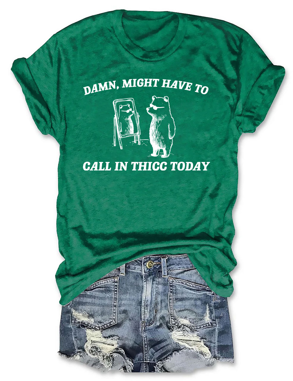 Damn Might Have To Call In Thicc Unisex T-Shirt