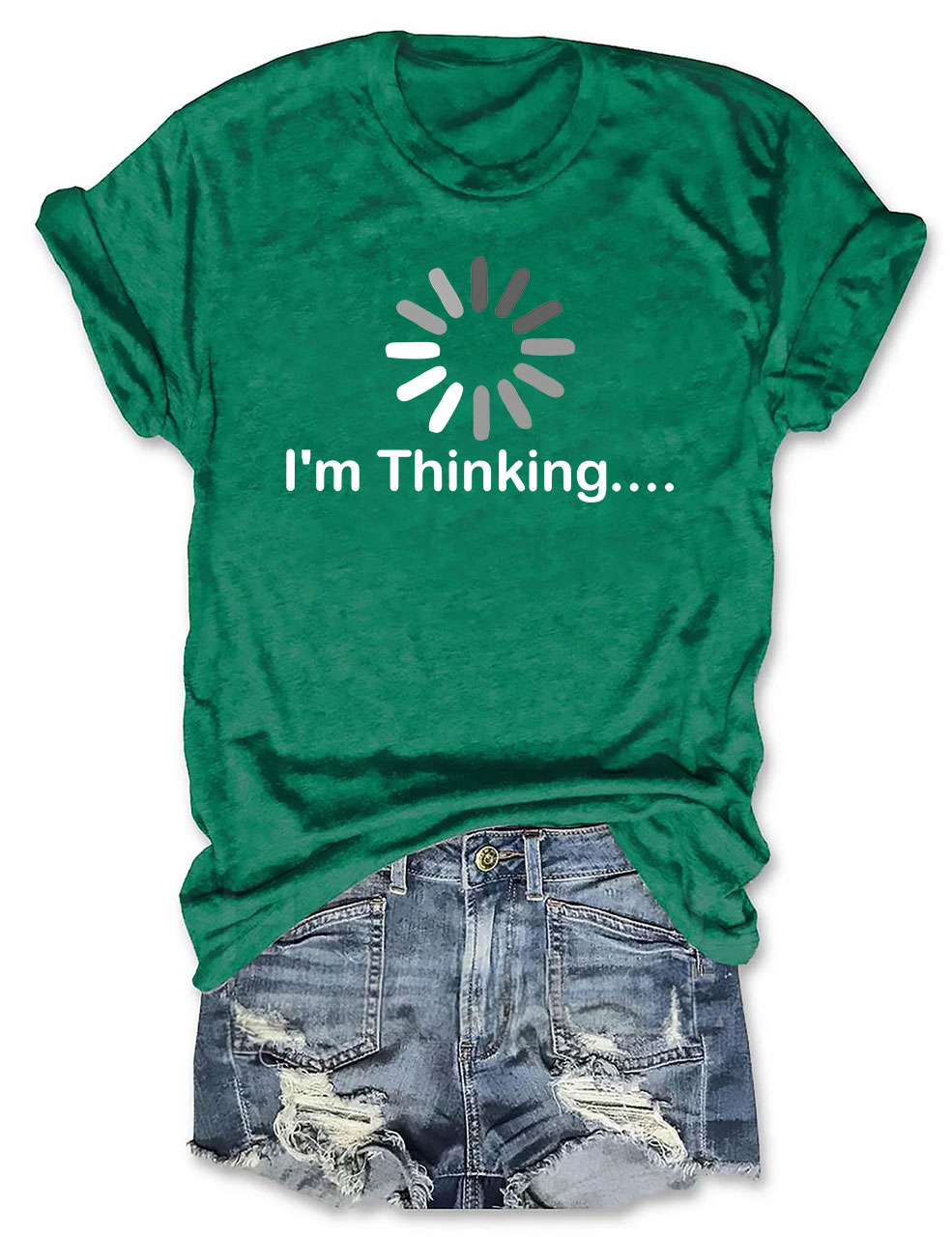 I'm Thinking T-shirt