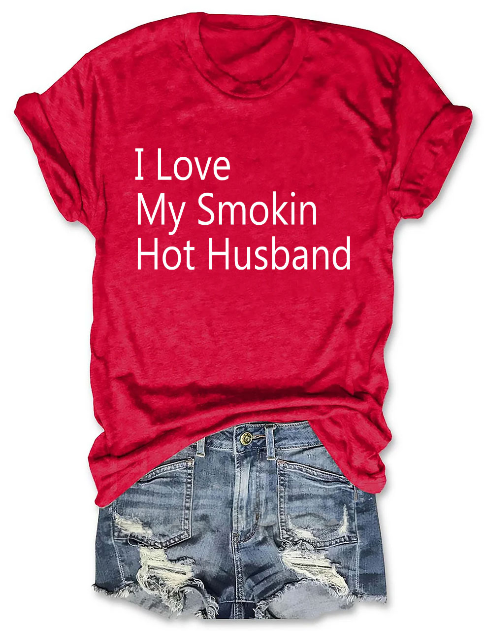 I Love My Smokin Hot Husband T-shirt