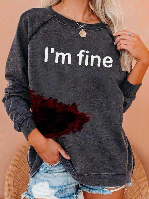 Halloween Funny Bloodstained I'm Fine Sweatshirt