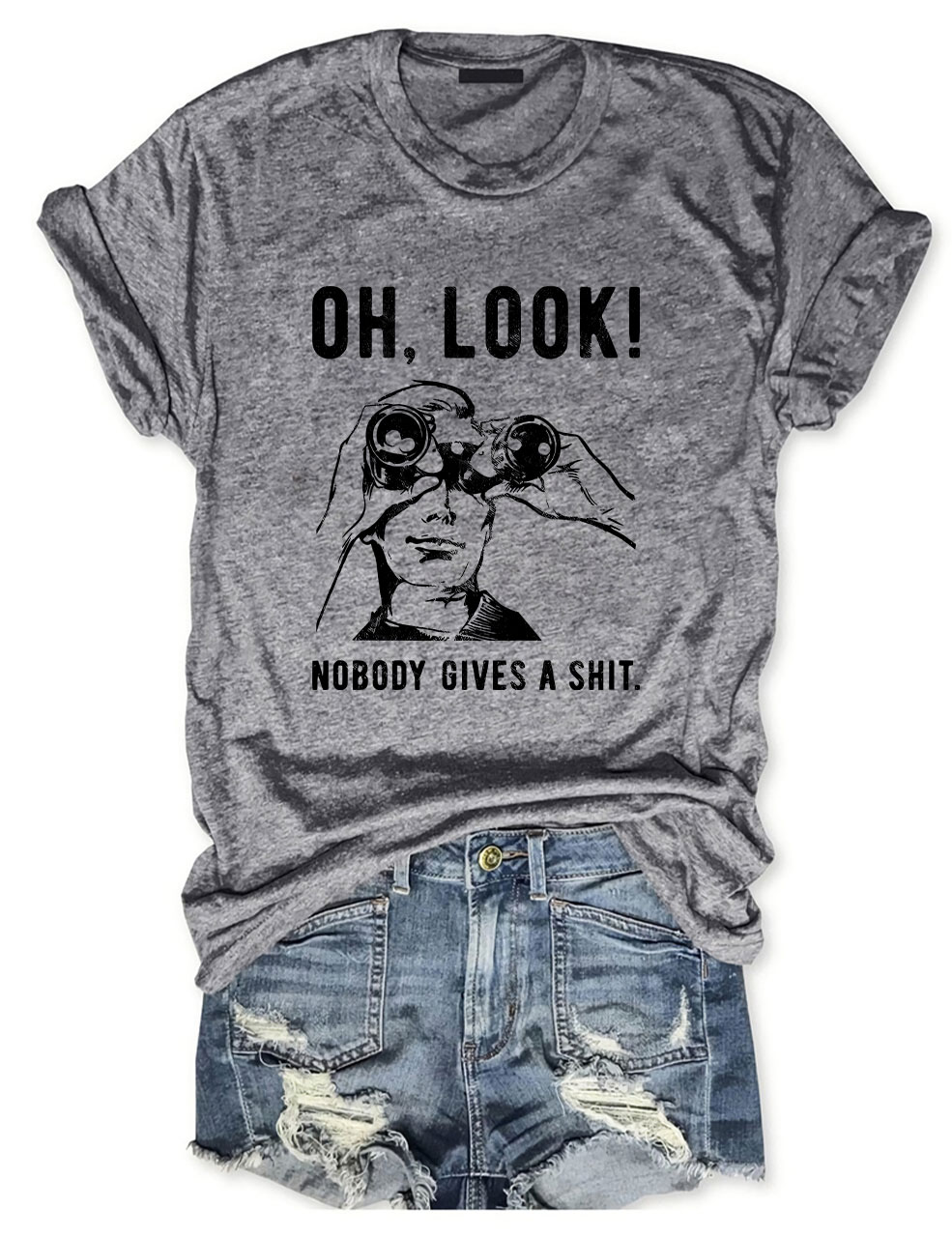 Oh, Look Nobody Gives A Shit Funny Sarcastic T-Shirt