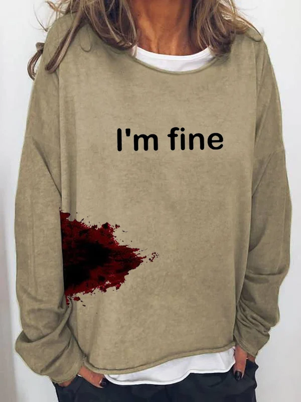 Halloween Funny Bloodstained I'm Fine Sweatshirt