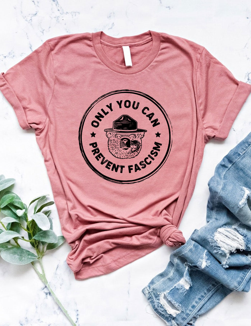 Only You Can Prevent Fascism Funny T-Shirt