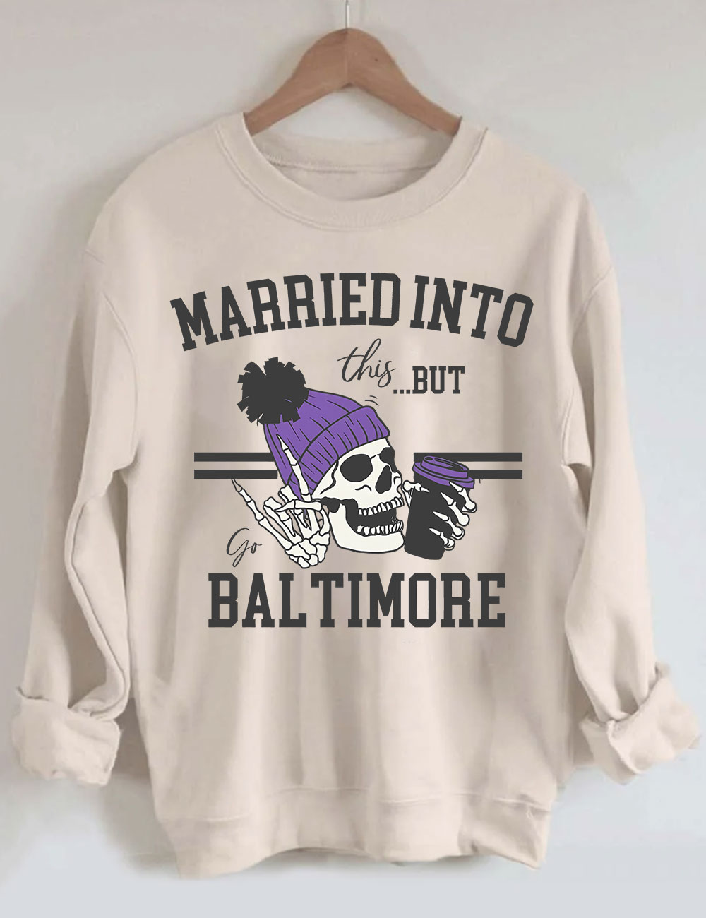 Married Into This Baltimore Football Sweatshirt