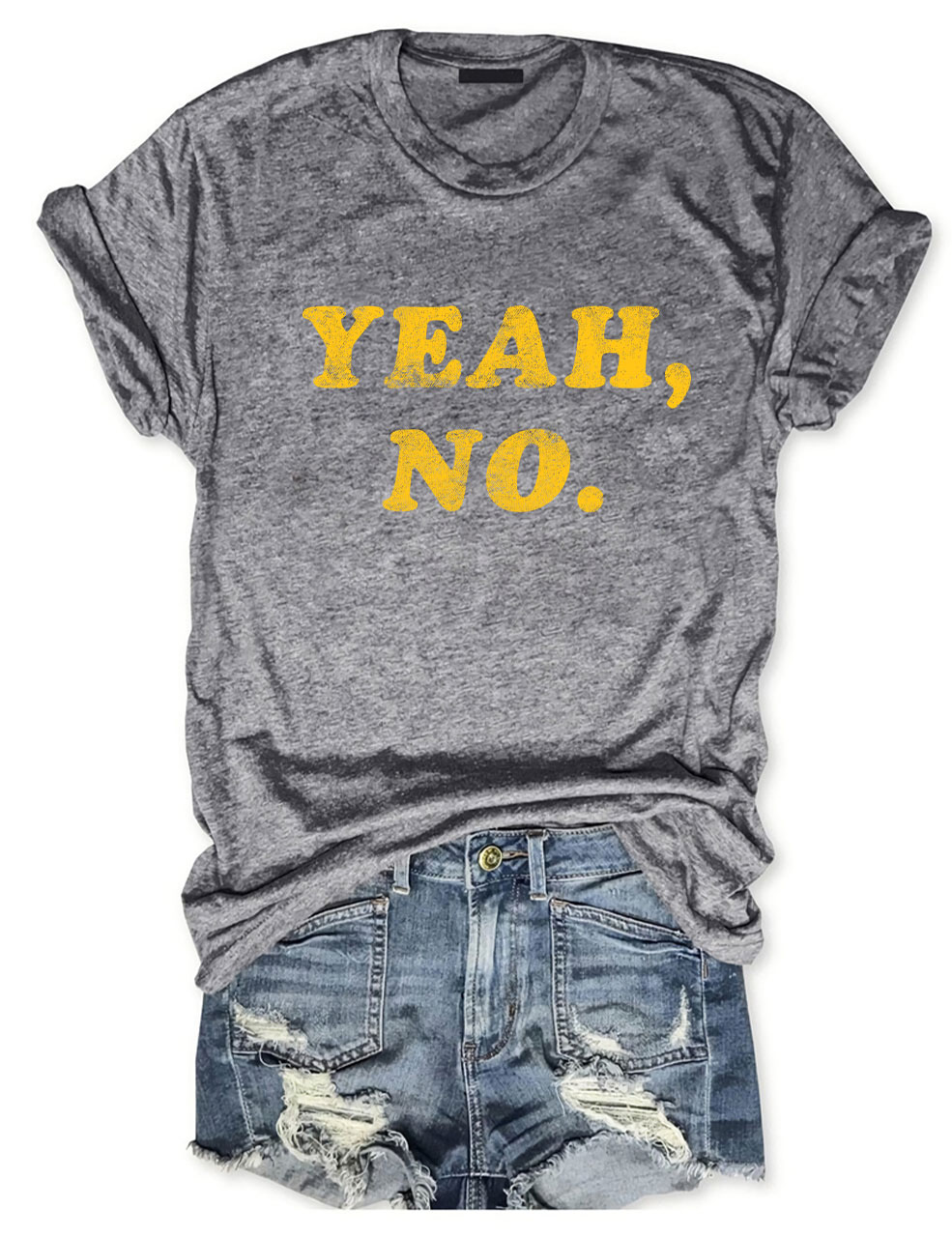 Yeah No Funny T-Shirt