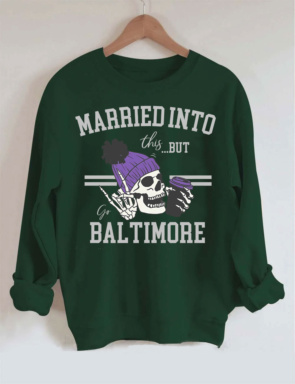 Married Into This Baltimore Football Sweatshirt