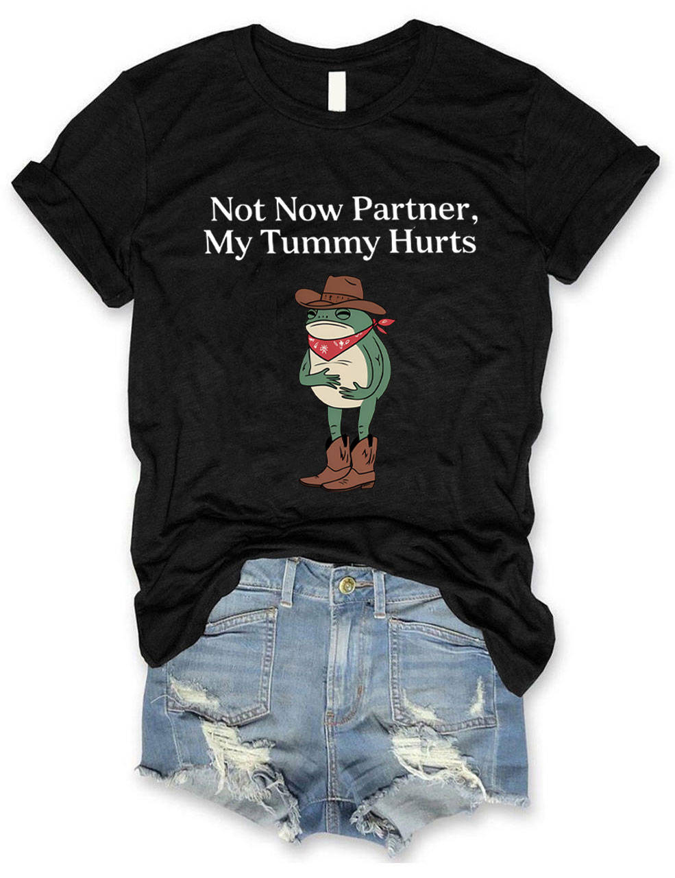 Not Now Partner My Tummy Hurts  Cowboy Frog T-shirt