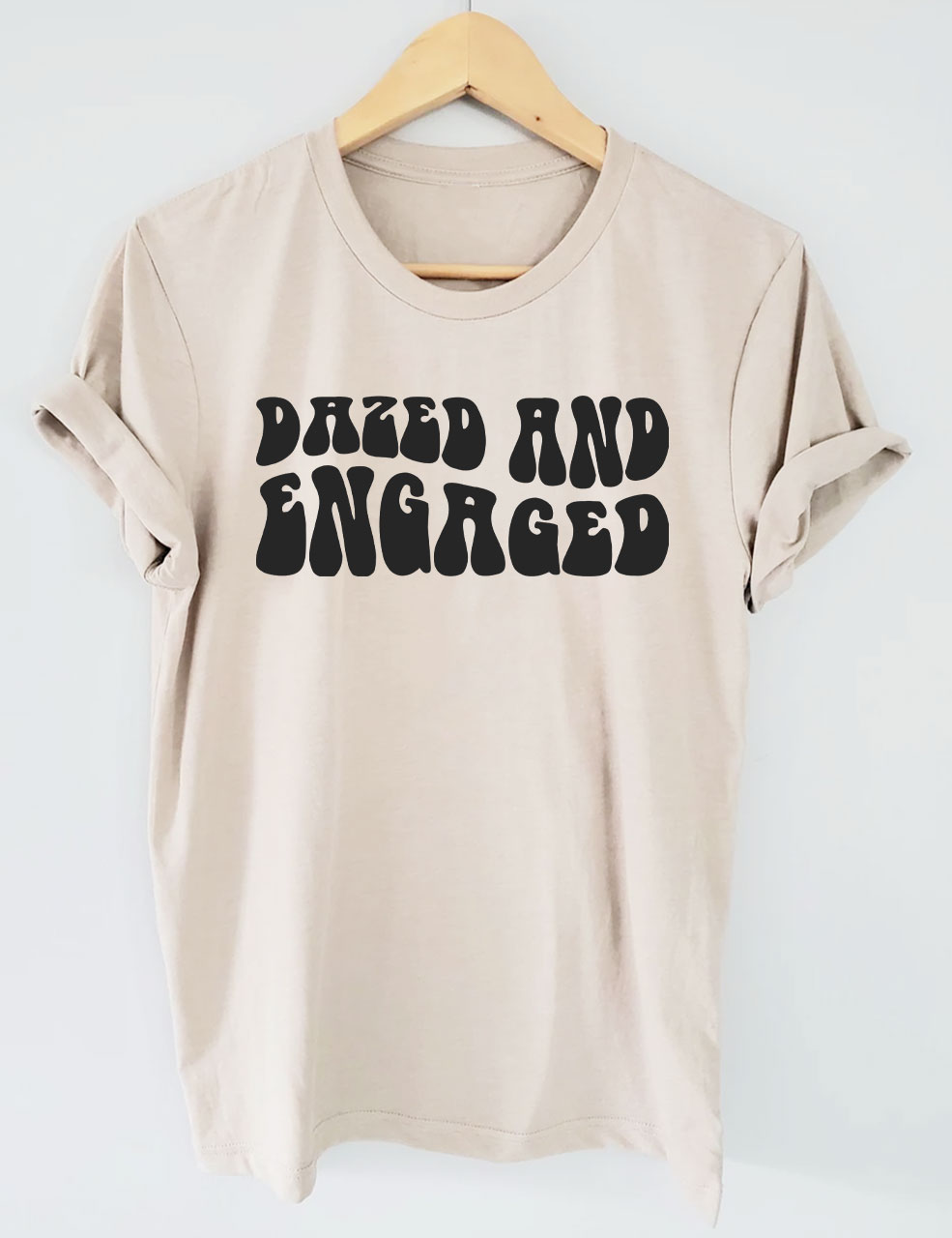 Dazed and Engaged T-Shirt