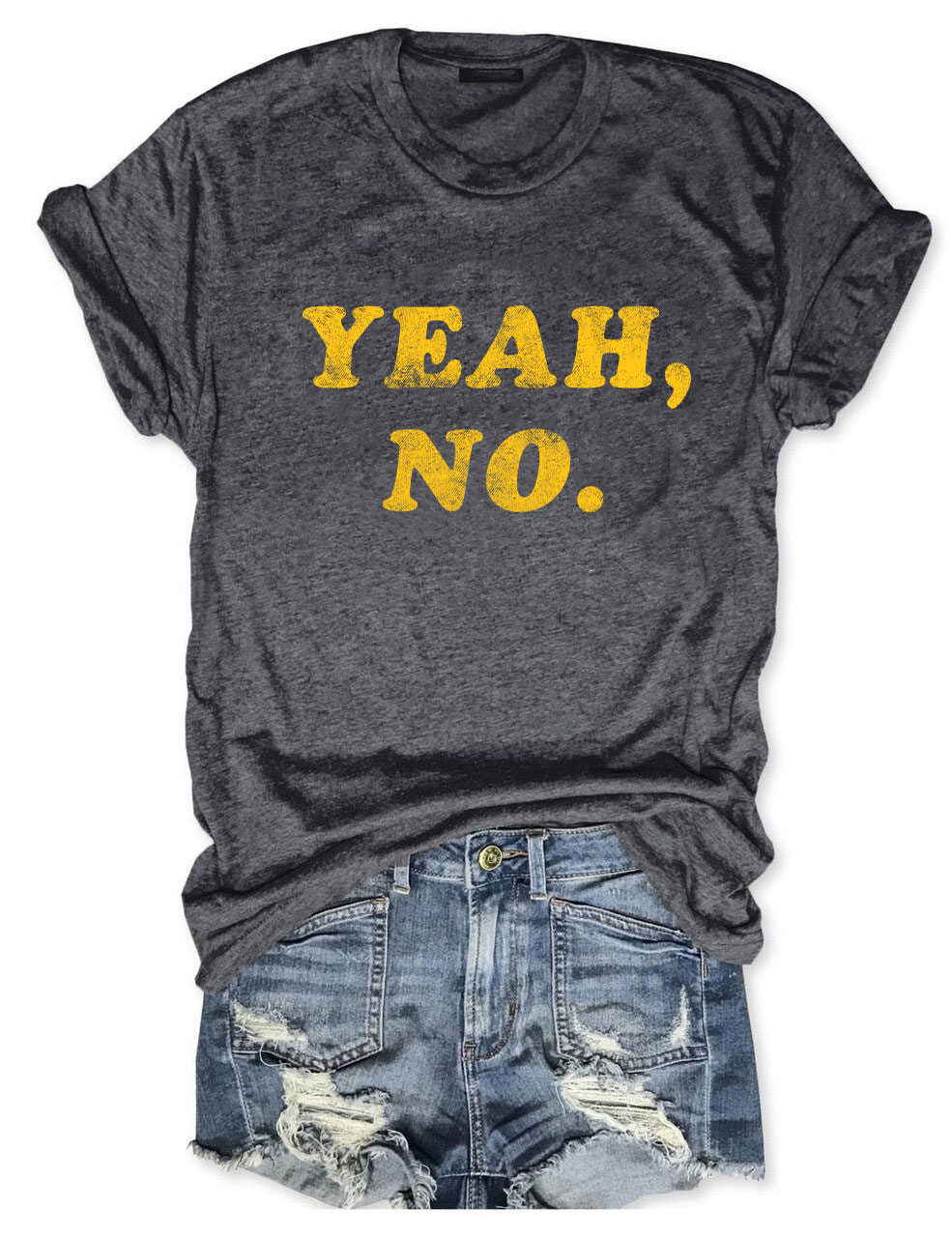 Yeah No Funny T-Shirt