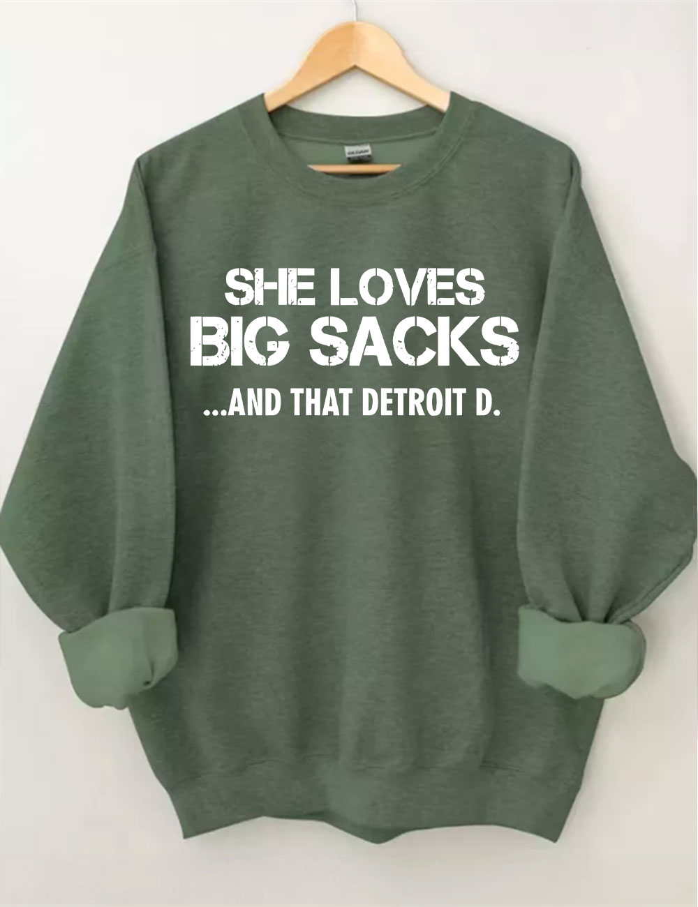 She Loves Big Sacks and that DETROIT D. Football Sweatshirt