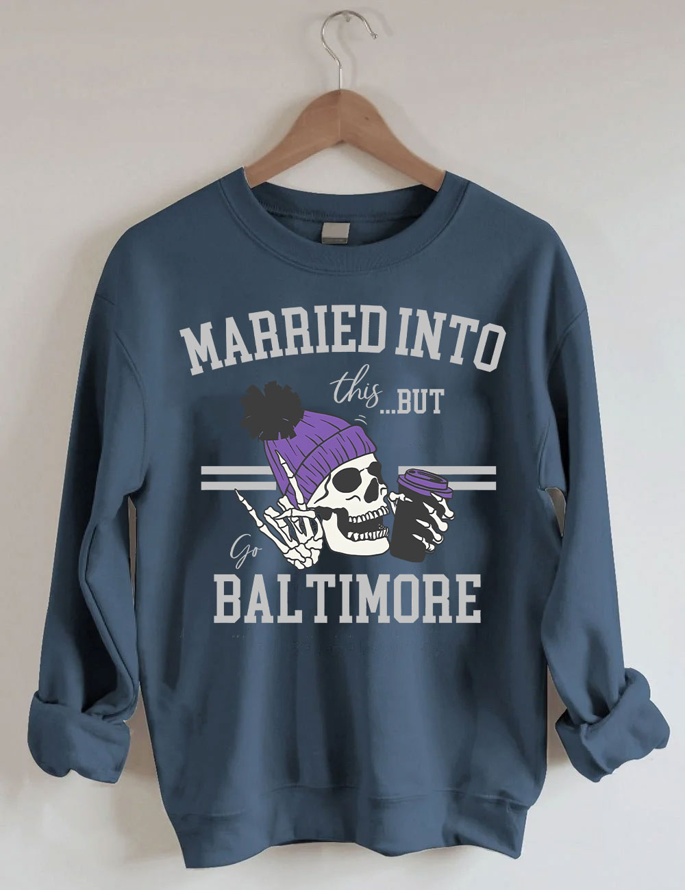 Married Into This Baltimore Football Sweatshirt