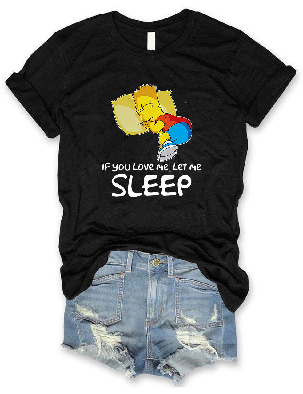 Bart Simpson If You Love Me Let Me Sleep Funny T-Shirt