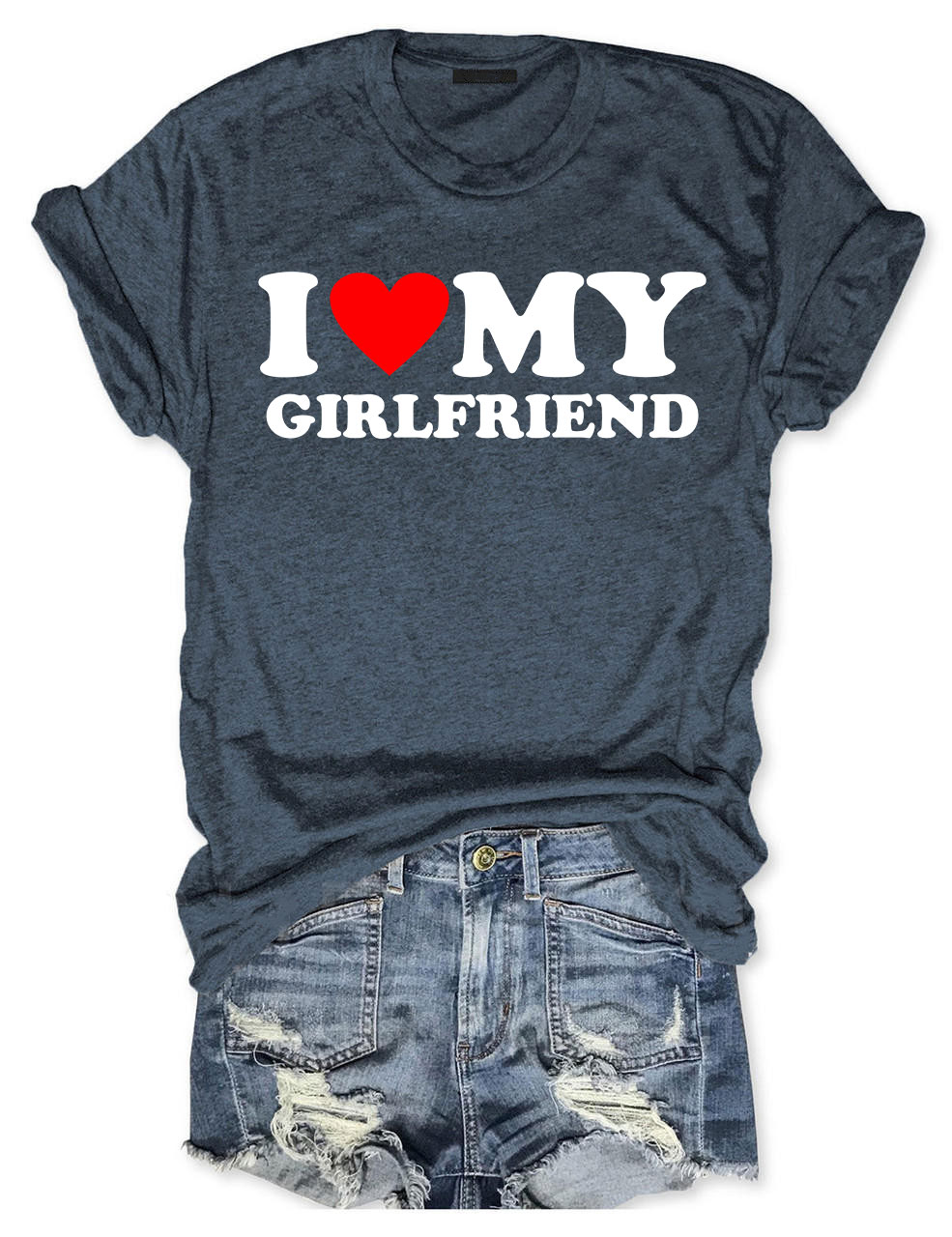 I love My Girlfriend T-Shirt