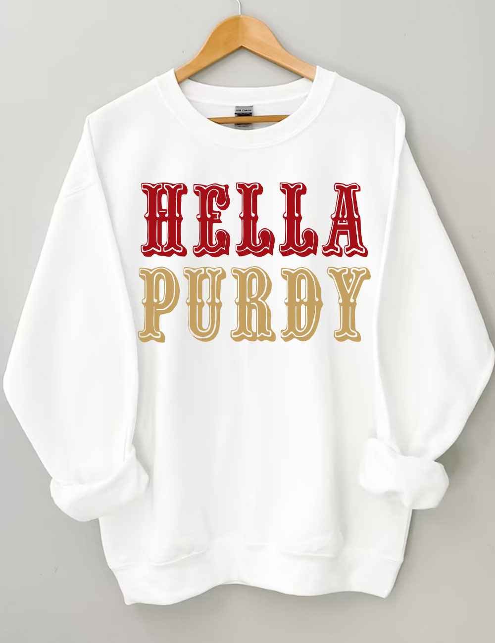 Hella Purdy 9ers San Francisco Sweatshirt
