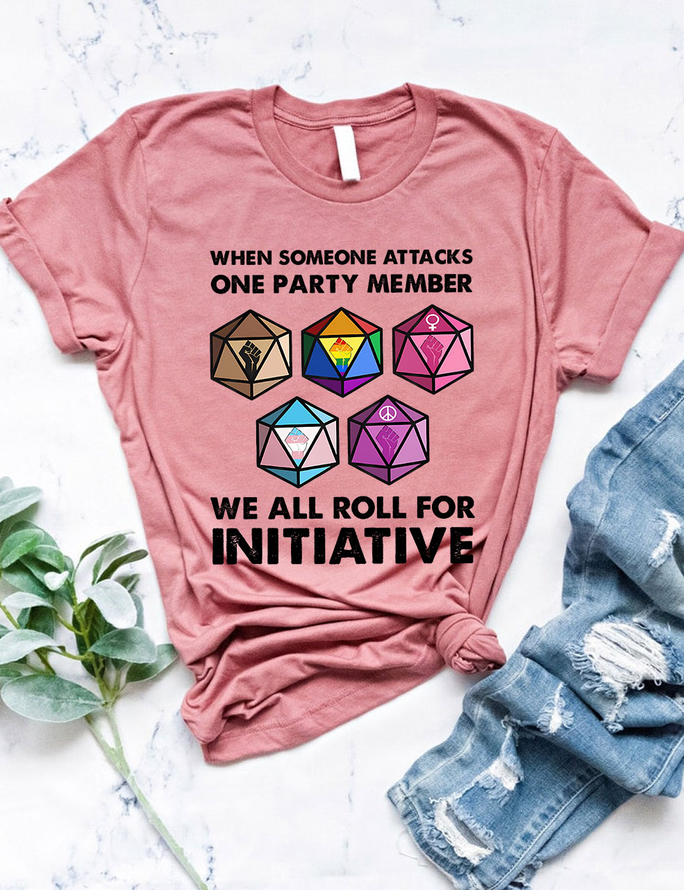 When Someone Attacks One Party Member We All Roll For Initiative T-shirt