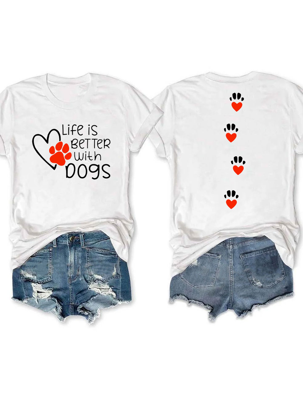 Life Is Better With My Dogs T-shirt