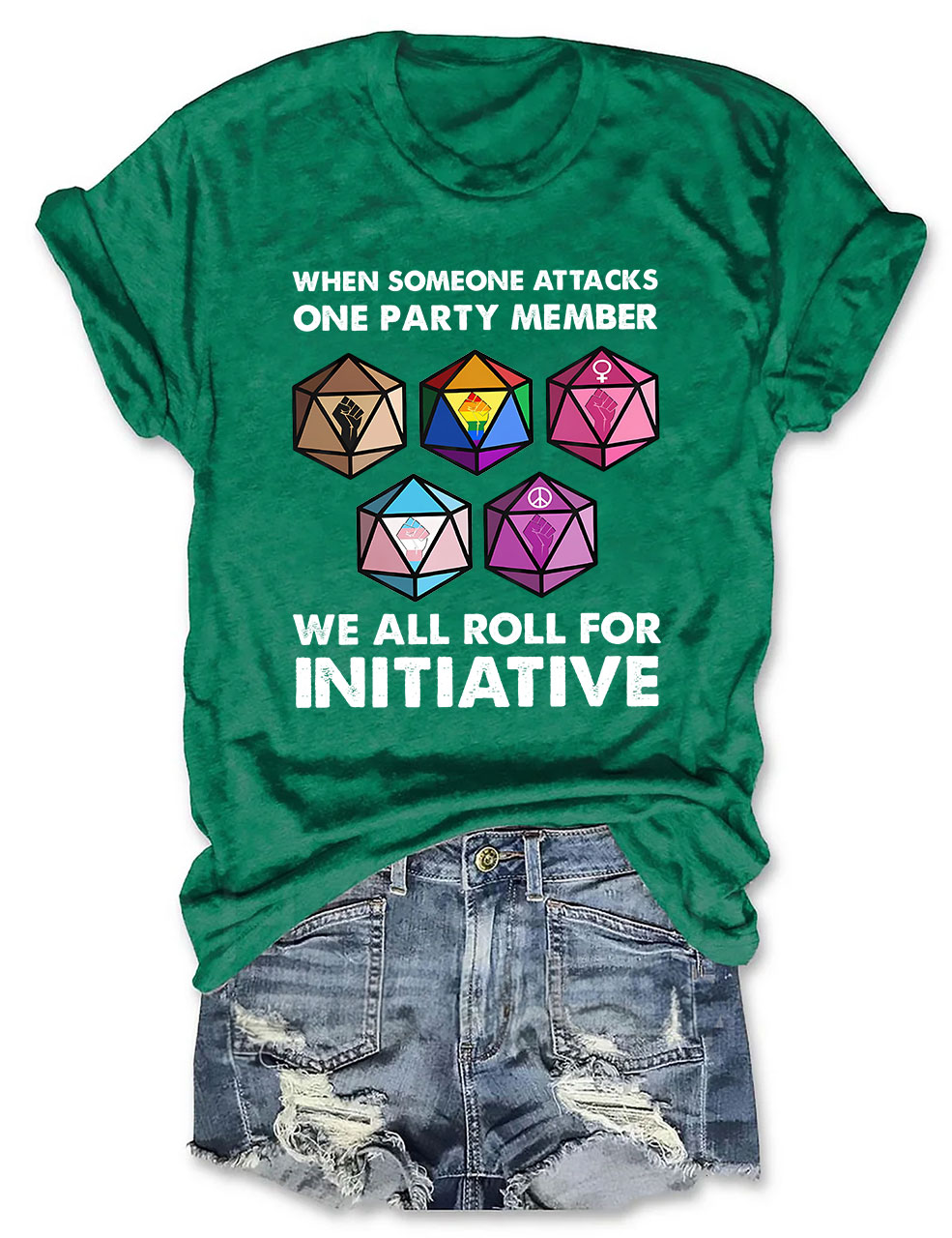 When Someone Attacks One Party Member We All Roll For Initiative T-shirt