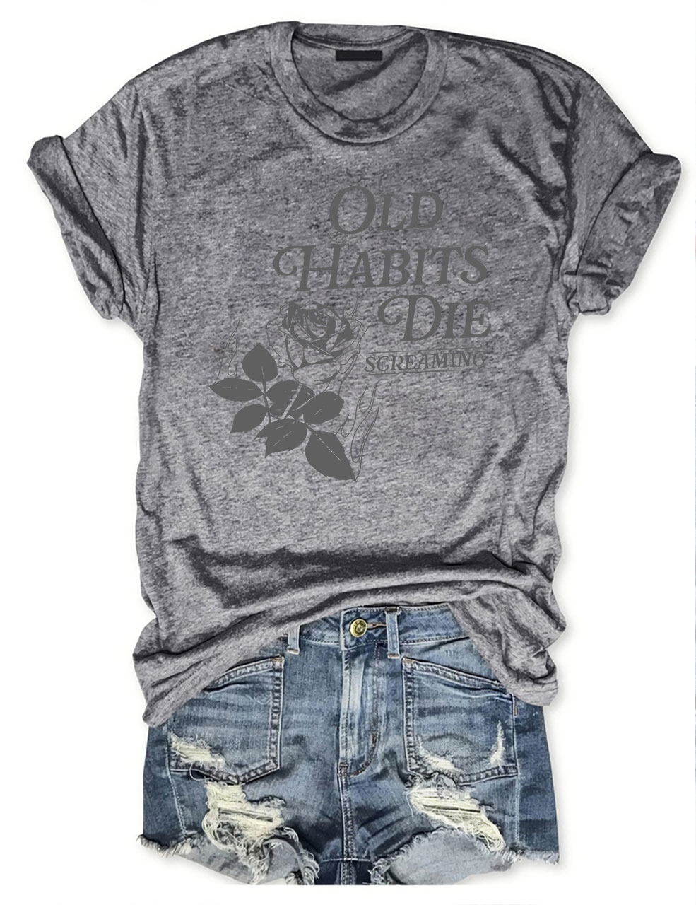 Old Habits Die Screaming T-shirt